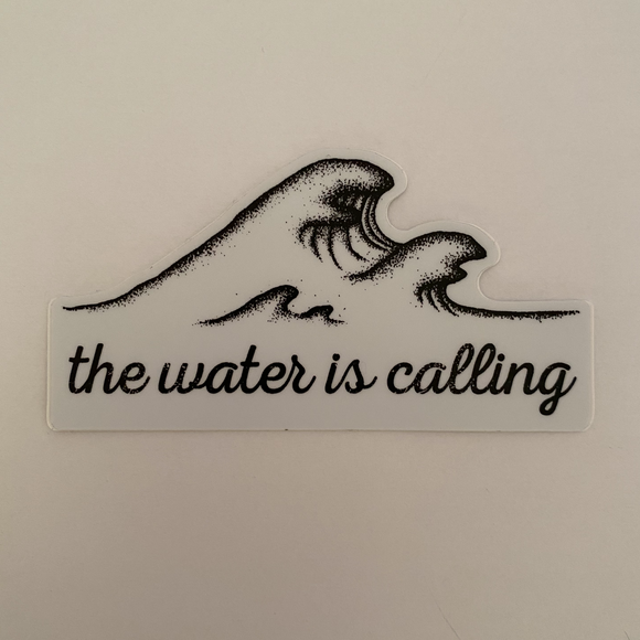 Sticker The Water Is Calling