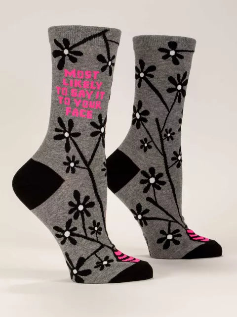 Blue Q - Most Likely To Say It Crew Socks