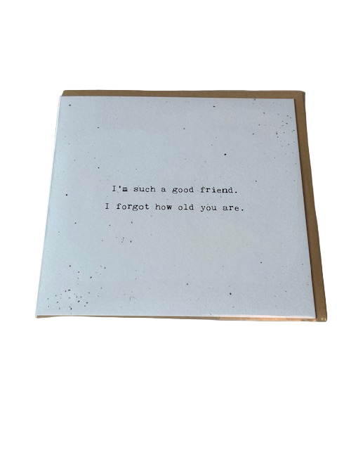 Cedar Mountain - Stationery - Little Gem Card - I'm Such A Good Friend