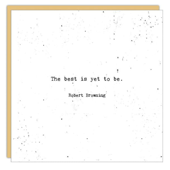 CARD -  THE BEST IS YET TO BE