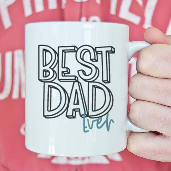 Best Dad Ever Mug - 15 oz